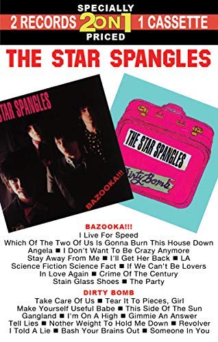 The Star Spangles/Bazooka!!! / Dirty Bomb