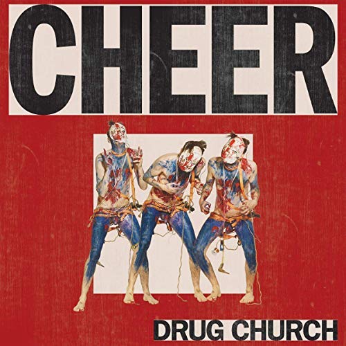 Drug Church Cheer 