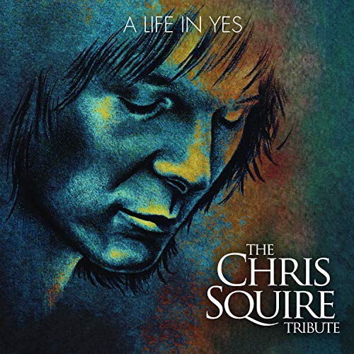 Various Artist/A Life In Yes: The Chris Squire Tribute