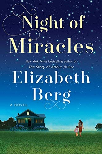 Elizabeth Berg/Night of Miracles