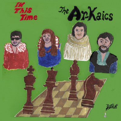 The Ar-Kaics/In This Time@Limited Color Vinyl/Download Card Included