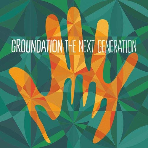 Groundation/Next Generation