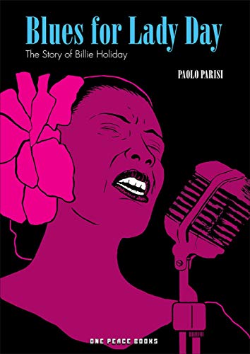 Paolo Parisi/Blues for Lady Day@ The Story of Billie Holiday