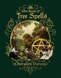 Cheralyn Darcey The Book Of Tree Spells 