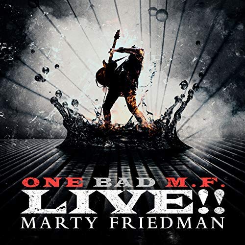 Marty Friedman One Bad M.F. Live 