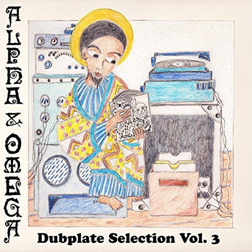 Alpha & Omega/Dubplate Selection Vol. 3