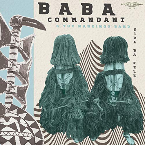 Baba Commandant & The Mandingo Band/Siri Ba Kele@LP