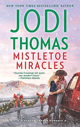 Jodi Thomas/Mistletoe Miracles@ A Clean & Wholesome Romance@Original