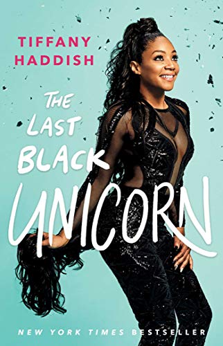 Tiffany Haddish/The Last Black Unicorn