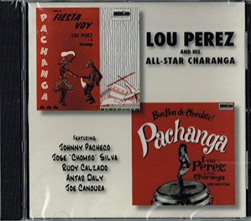 Lou Perez/Bon Bon De Chocolate/Para La Fiesta Voy