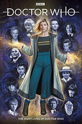 Richard Dinnick/Doctor Who The Thirteenth Doctor Volume 0@The Many Lives of Doctor Who