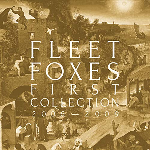 Fleet Foxes First Collection 2006 2009 4 CD 