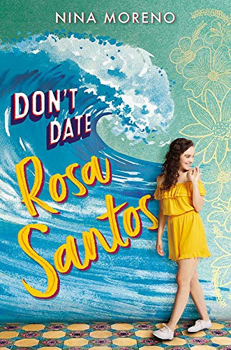 Nina Moreno/Don't Date Rosa Santos