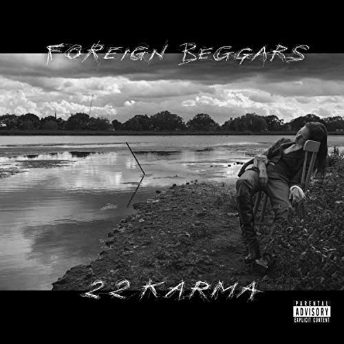 Foreign Beggars/2 2 Karma