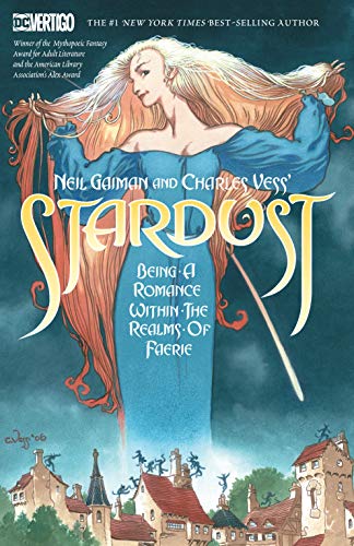 Neil Gaiman Neil Gaiman And Charles Vess's Stardust (new Editi 