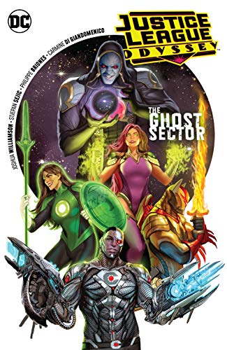 Joshua Williamson/Justice League Odyssey Vol. 1@ The Ghost Sector