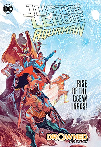Scott Snyder/Justice League/Aquaman@ Drowned Earth