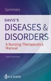 Marilyn Sawyer Sommers Davis's Diseases And Disorders A Nursing Therapeutics Manual 0006 Edition; 