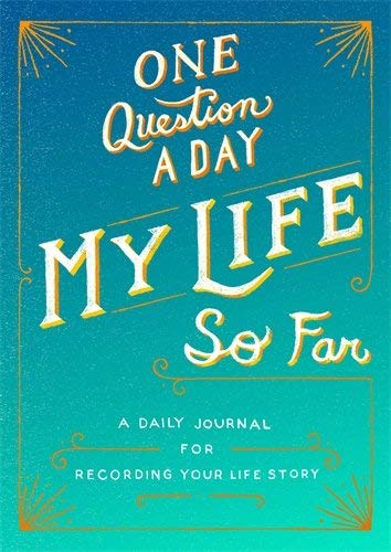 Aimee Chase/One Question a Day@My Life So Far: A Daily Journal for Recording You