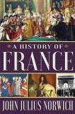 John Julius Norwich A History Of France 