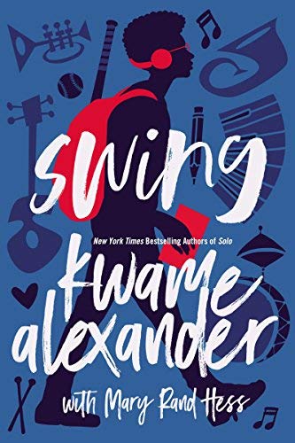Kwame Alexander/Swing