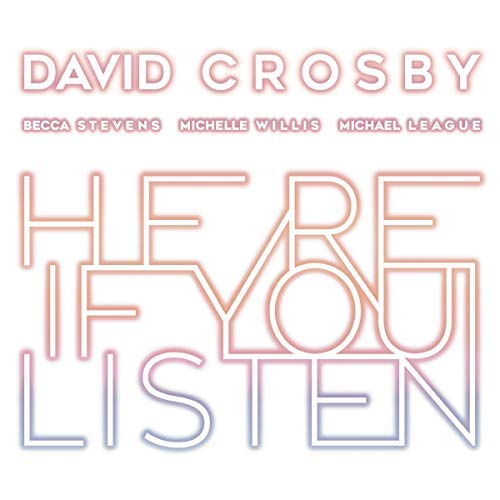 David Crosby/Here If You Listen