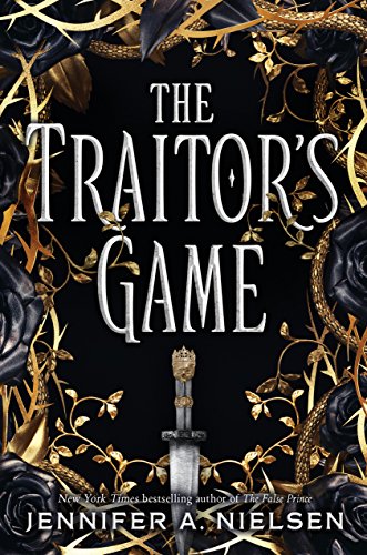 Jennifer A. Nielsen/The Traitor's Game (the Traitor's Game, Book One),