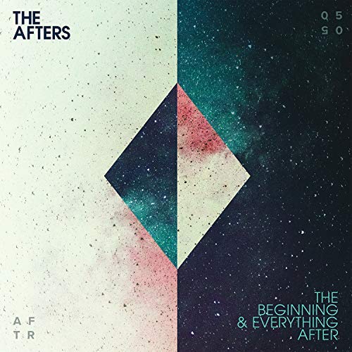 The Afters/The Beginning & Everything After