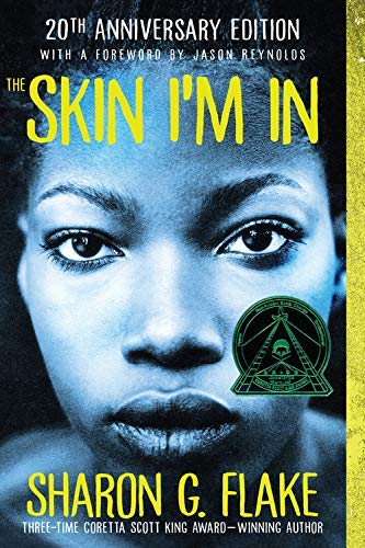 Sharon G. Flake/The Skin I'm in (20th Anniversary Edition)