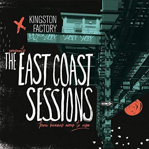 Kingston Factory presents/The East Coast Sesssions