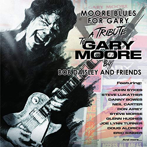 Bob / Friends Daisley/Moore Blues For Gary