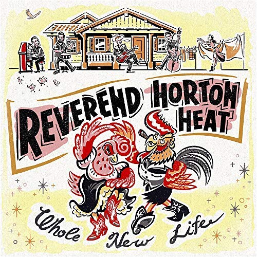 Reverend Horton Heat Whole New Life 