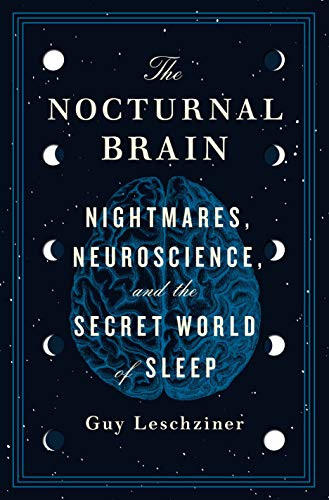 Guy Leschziner/The Nocturnal Brain