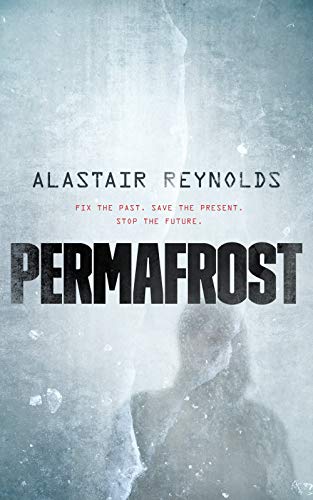 Alastair Reynolds/Permafrost