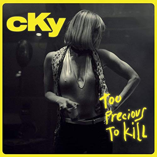 CKY/Too Precious To Kill@RSD Black Friday 2018