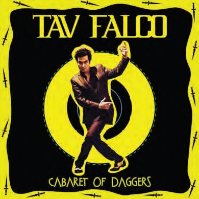 Tav Falco/Cabaret of Daggers@Yellow Vinyl@RSD Black Friday 2018