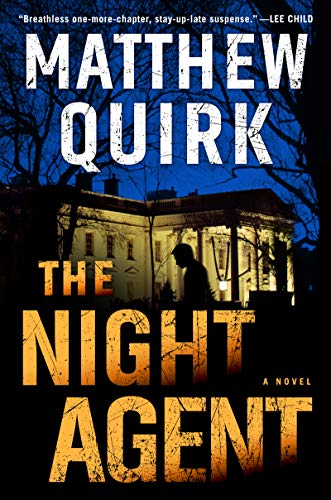 Matthew Quirk/The Night Agent