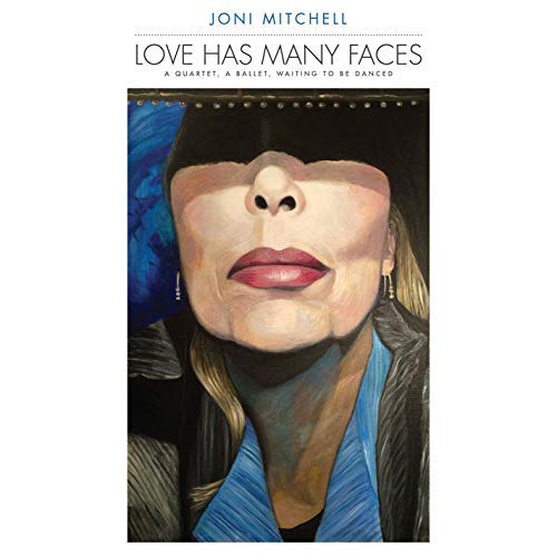 Joni Mitchell/Love Has Many Faces: A Quartet, A Ballet, Waiting To Be Danced@8LP 180 Gram Vinyl