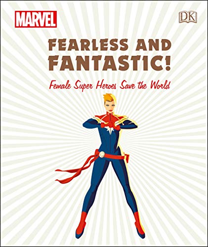 Sam Maggs/Marvel Fearless and Fantastic! Female Super Heroes