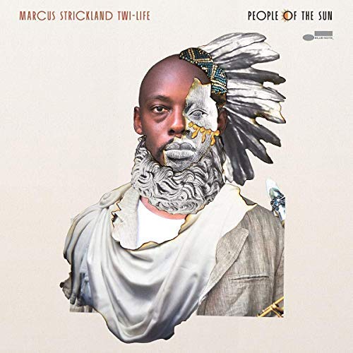 Marcus Strickland/People Of The Sun