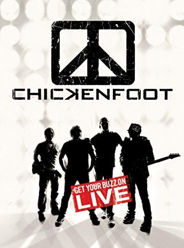 Chickenfoot/Get Your Buzz Onlive