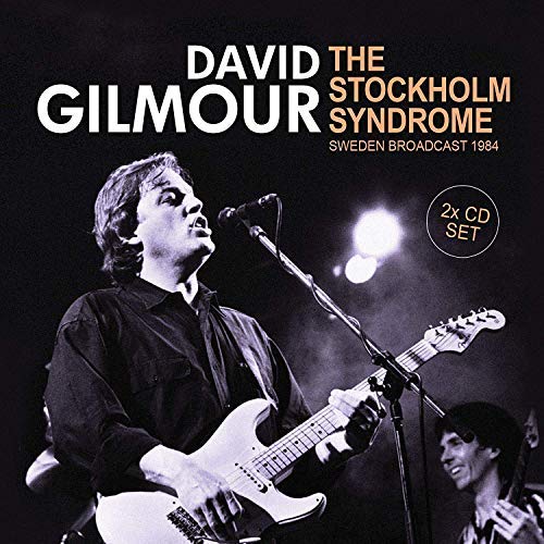David Gilmour/The Stockholm Syndrome