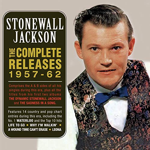 Stonewall Jackson/The Complete Releases 1957-62