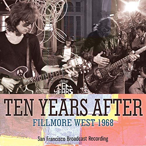 Ten Years After/Fillmore West 1968