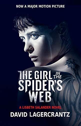 David Lagercrantz/The Girl in the Spider's Web (Movie Tie-In)