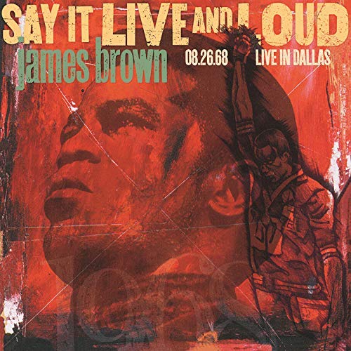 James Brown/Say It Live And Loud: Live In Dallas 8.26.68@2 LP Expanded Edition
