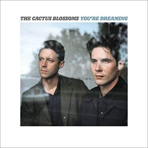 Cactus Blossoms/You'Re Dreaming