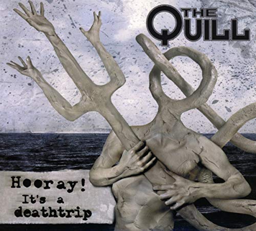 Quill/Hooray It's A Deathtrip