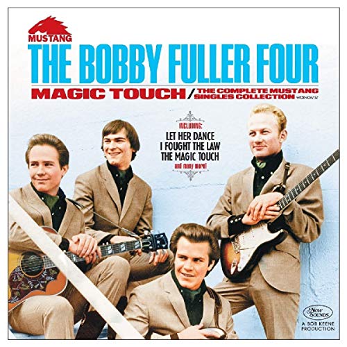 Bobby Four Fuller/Magic Touch: The Complete Mustang Singles