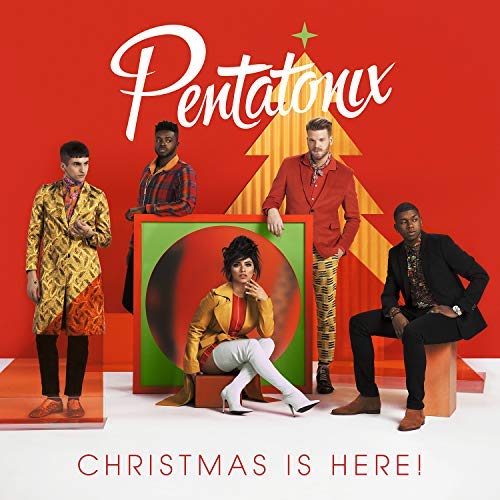Pentatonix/Christmas Is Here!